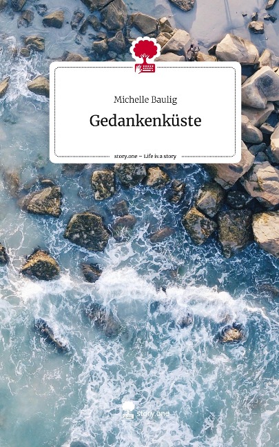 Gedankenküste. Life is a Story - story.one