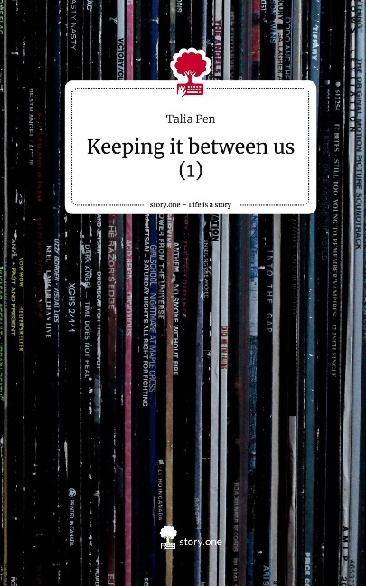 Keeping it between us (1). Life is a Story - story.one