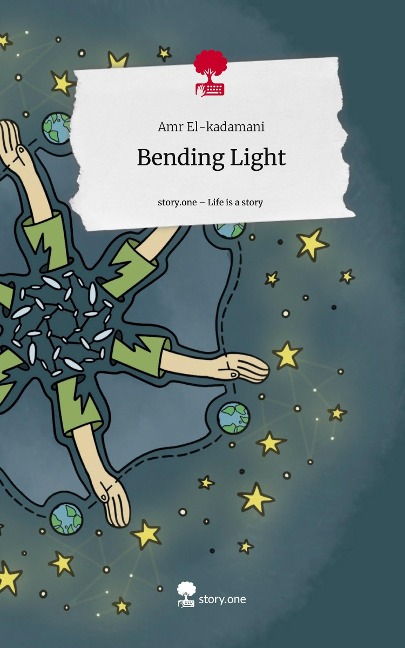 Bending Light. Life is a Story - story.one