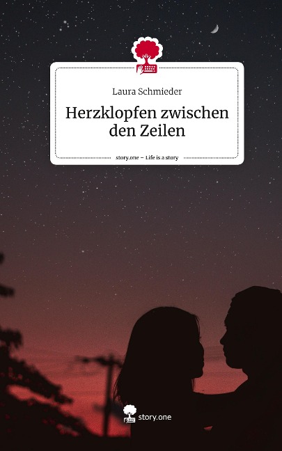 Herzklopfen zwischen den Zeilen. Life is a Story - story.one
