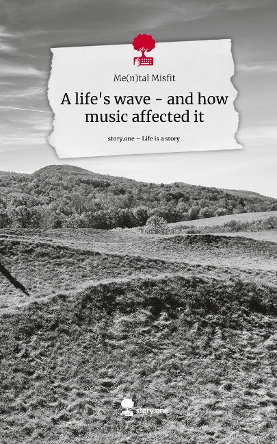 A lifes wave - and how music affected it. Life is a Story - story.one
