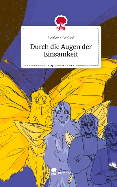 Durch die Augen der Einsamkeit. Life is a Story - story.one