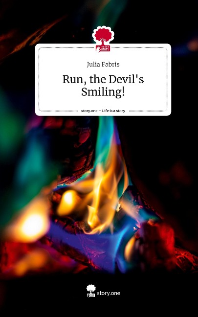 Run, the Devils Smiling!. Life is a Story - story.one
