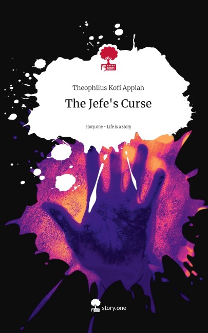 The Jefes Curse. Life is a Story - story.one