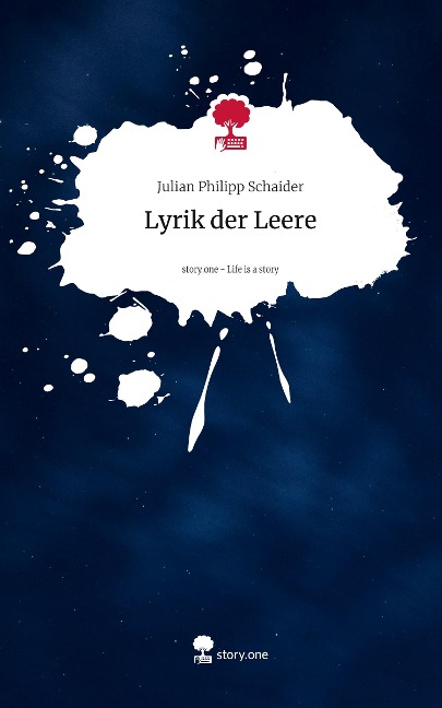 Lyrik der Leere. Life is a Story - story.one