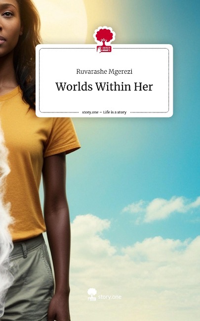 Worlds Within Her. Life is a Story - story.one