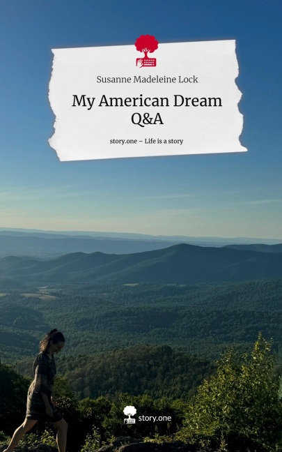 My American Dream  Q&amp;A. Life is a Story - story.one