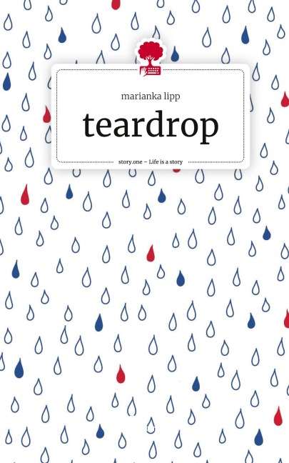teardrop. Life is a Story - story.one
