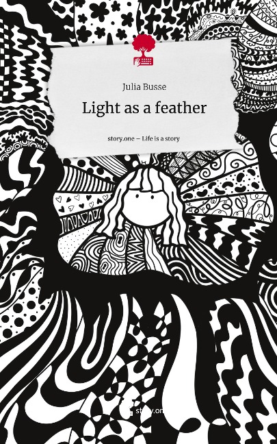 Light as a feather. Life is a Story - story.one