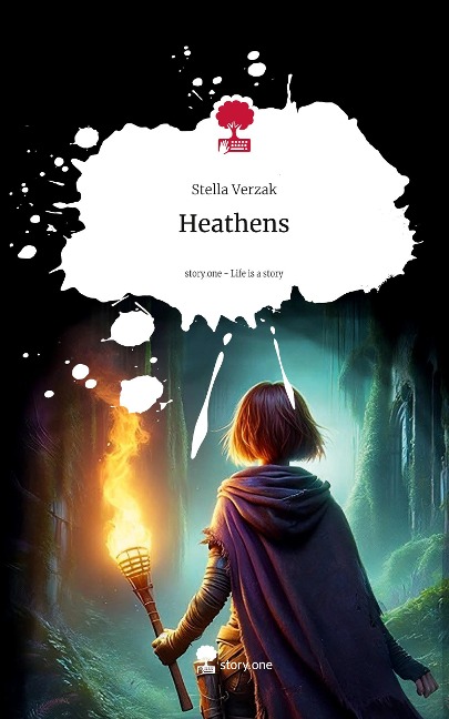 Heathens. Life is a Story - story.one
