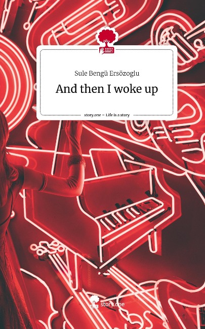 And then I woke up. Life is a Story - story.one