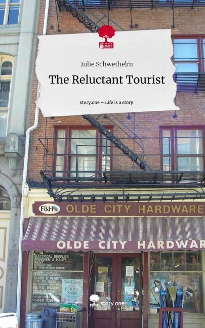 The Reluctant Tourist. Life is a Story - story.one