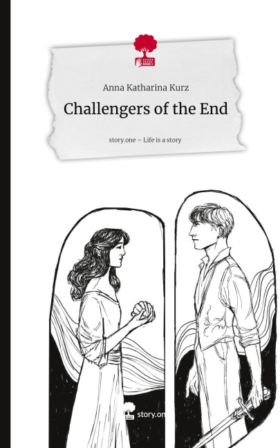 Challengers of the End. Life is a Story - story.one