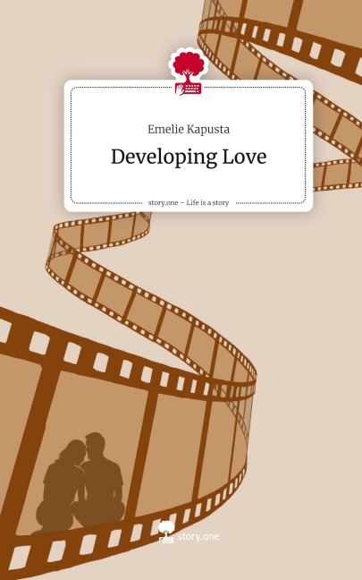 Developing Love. Life is a Story - story.one