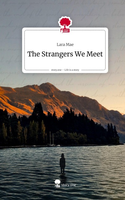 The Strangers We Meet. Life is a Story - story.one