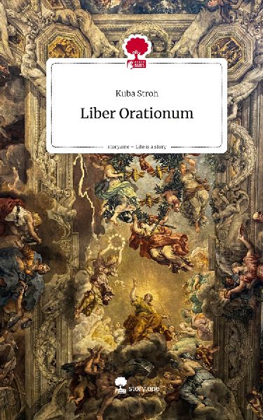 Liber Orationum. Life is a Story - story.one