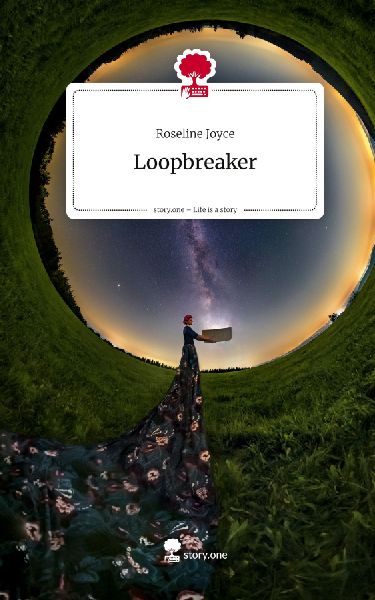 Loopbreaker. Life is a Story - story.one