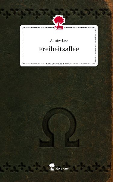Freiheitsallee. Life is a Story - story.one