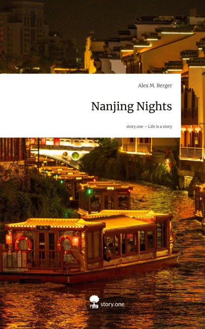 Nanjing Nights. Life is a Story - story.one