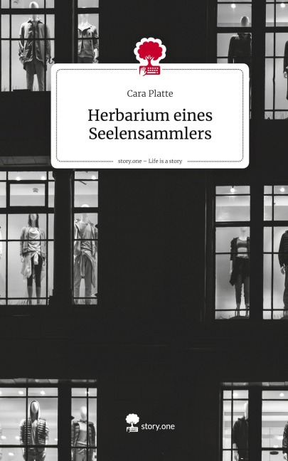 Herbarium eines     Seelensammlers. Life is a Story - story.one