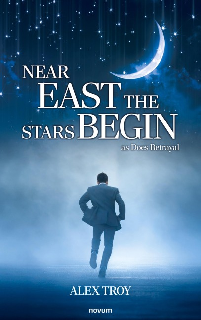 Near East the Stars Begin: as Does Betrayal