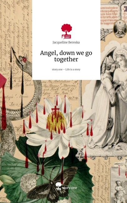 Angel, down we go together. Life is a Story - story.one