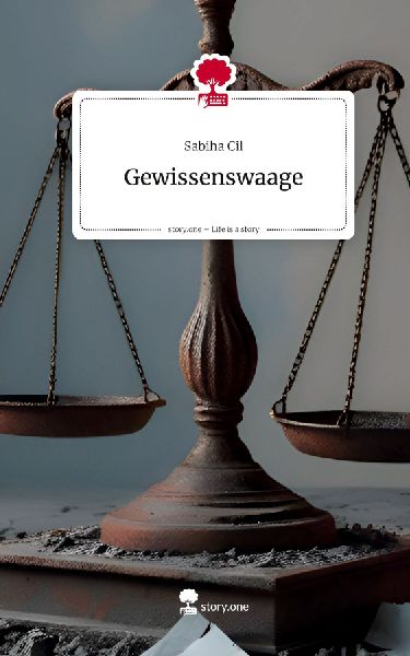 Gewissenswaage. Life is a Story - story.one