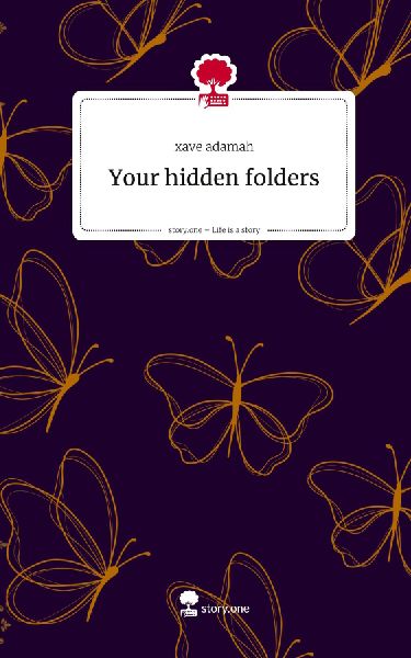 Your hidden folders. Life is a Story - story.one