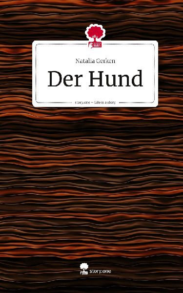 Der Hund. Life is a Story - story.one