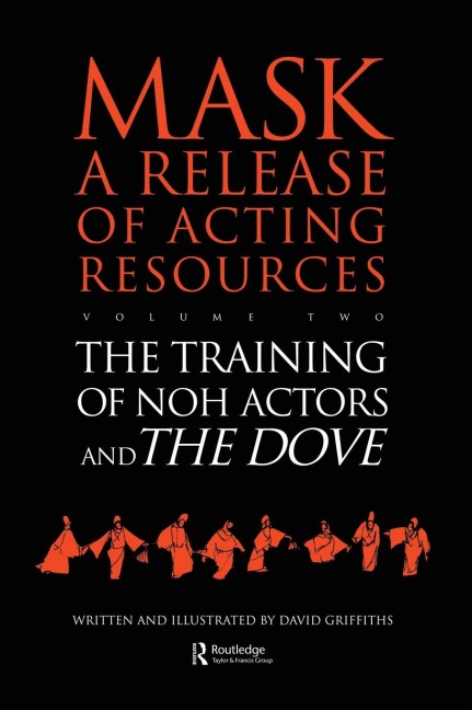 The Training of Noh Actors and The Dove^n