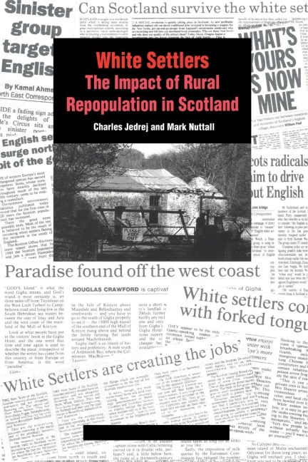 White Settlers: The Impact of Rural Repopulation in Scotland