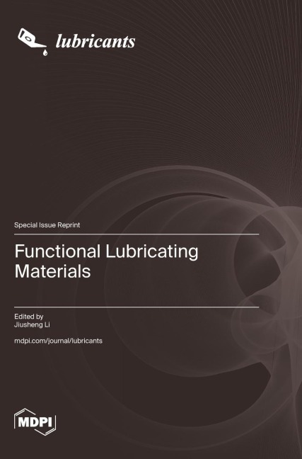 Functional Lubricating Materials