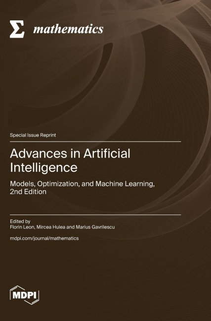 Advances in Artificial Intelligence: Models, Optimization, and Machine Learning, 2nd Edition
