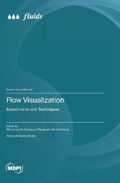 Flow Visualization: Experiments and Techniques