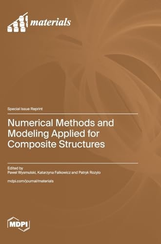 Numerical Methods and Modeling Applied for Composite Structures