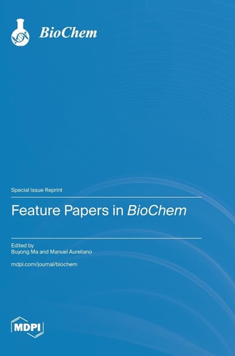 Feature Papers in BioChem