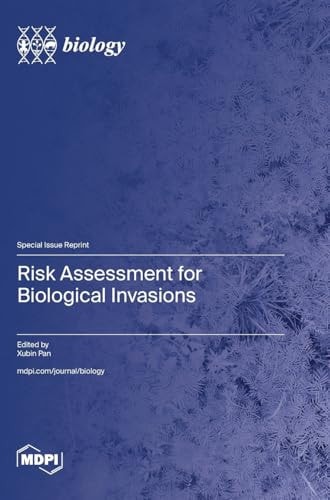 Risk Assessment for Biological Invasions