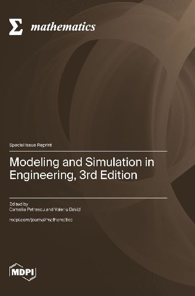 Modeling and Simulation in Engineering, 3rd Edition