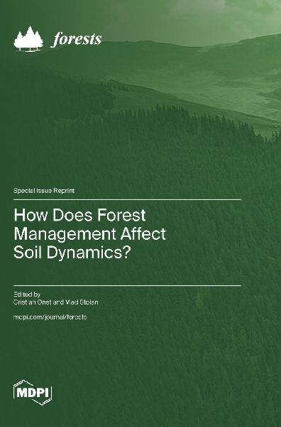 How Does Forest Management Affect Soil Dynamics?