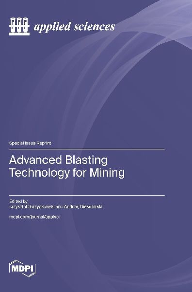 Advanced Blasting Technology for Mining