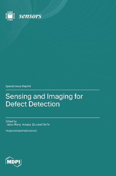 Sensing and Imaging for Defect Detection