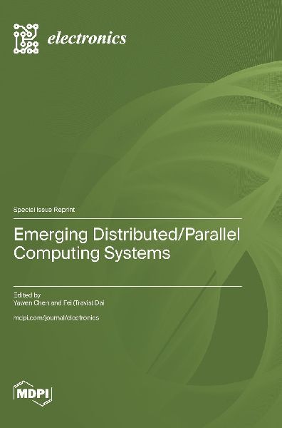 Emerging Distributed/Parallel Computing Systems