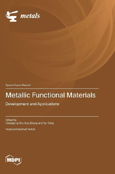 Metallic Functional Materials: Development and Applications