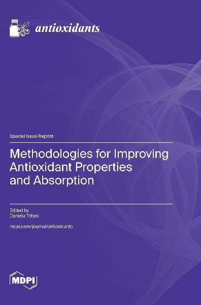 Methodologies for Improving Antioxidant Properties and Absorption
