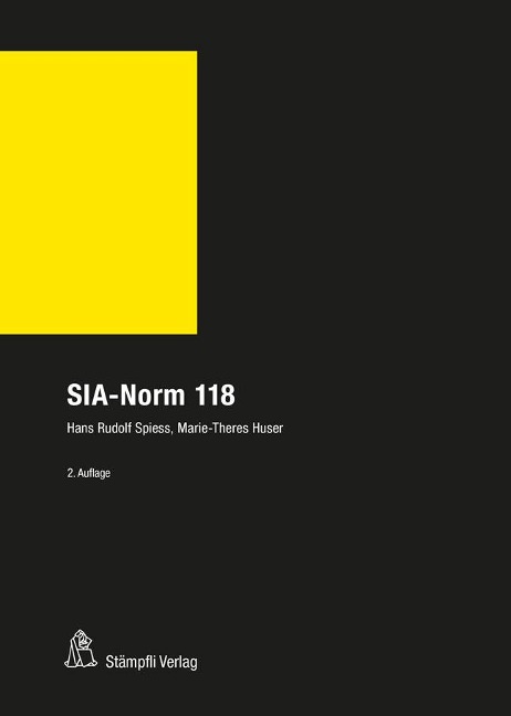 SIA-Norm 118: Allgemeine Bedingungen für Bauarbeiten des Schweizerischen Ingenieur- und Architektenvereins