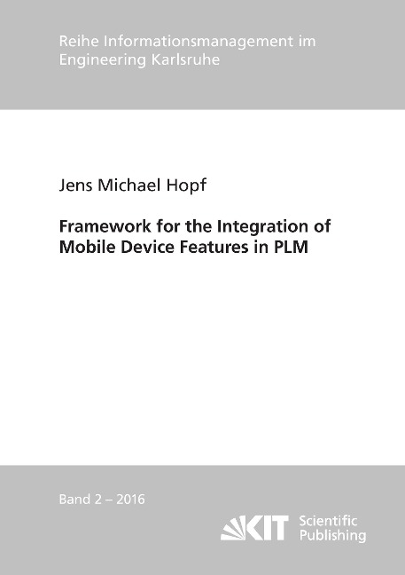 Framework for the Integration of Mobile Device Features in PLM