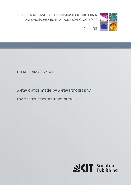 X-ray optics made by X-ray lithography: Process optimization and quality control