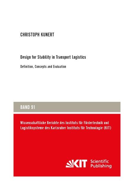 Design for Stability in Transport Logistics - Definition, Concepts and Evaluation