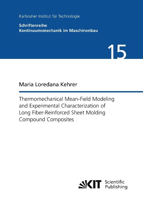 Thermomechanical Mean-Field Modeling and Experimental Characterization of Long Fiber-Reinforced Sheet Molding Compound Composites