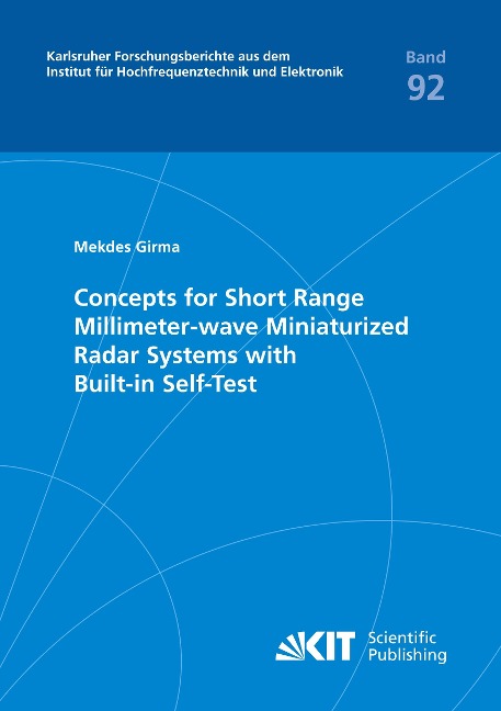 Concepts for Short Range Millimeter-wave Miniaturized Radar Systems with Built-in Self-Test